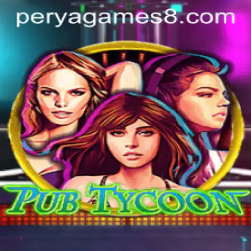 Exploring the Exciting World of PubTycoon: Dive into Perya Games