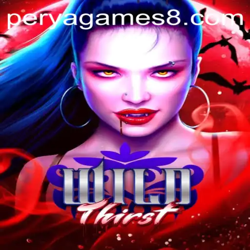 Exploring the Exciting World of WildThirst and Perya Games
